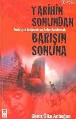 Tarihin Sonundan Barışın Sonuna Deniz Ülke Arıboğan