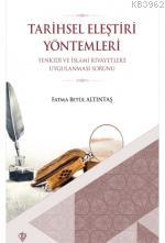 Tarihsel Eleştiri Yöntemleri Fatma Betül Altıntaş