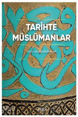 Tarihte Müslümanlar (Ciltli) Kolektif