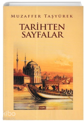 Tarihten Sayfalar Muzaffer Taşyürek