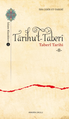 Târihu’t-Taberî -8- İbn Cerîr et-Taberî