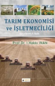 Tarım Ekonomisi Ve İşletmeciliği Prof. Dr. İ. Hakkı İnan