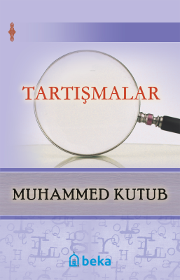 Tartışmalar Muhammed Kutub