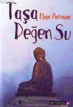 Taşa Değen Su Eliot Pattison