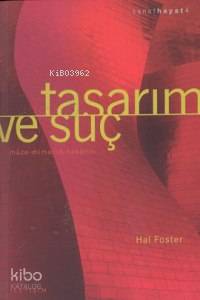 Tasarım ve Suç Hal Foster