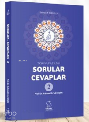 Tasavvuf ile İlgili;Sorular-Cevaplar Mahmud Esad Coşan