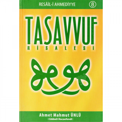 Tasavvuf Risalesi Ahmet Mahmut Ünlü