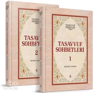 Tasavvuf Sohbetleri (2 Cilt Takım); Tasavvufi Sohbetler Mehmet Ildırar