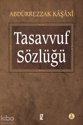 Tasavvuf Sözlüğü Abdürrezzak Kâşânî