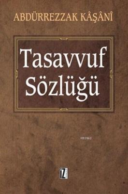 Tasavvuf Sözlüğü Abdürrezzak Kâşânî