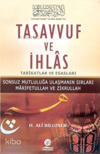 Tasavvuf ve İhlas H. Ali Bilginer