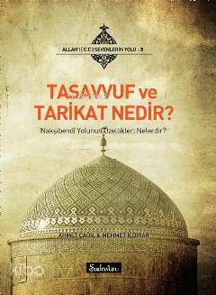 Tasavvuf ve Tarikat Nedir? Ahmet Çağıl