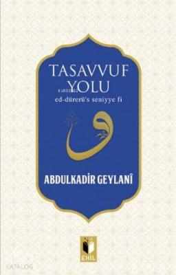 Tasavvuf Yolu Abdülkadir Geylani