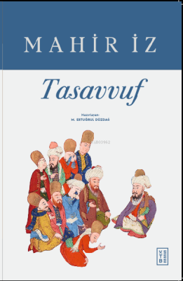 Tasavvuf M. Ertuğrul Düzdağ