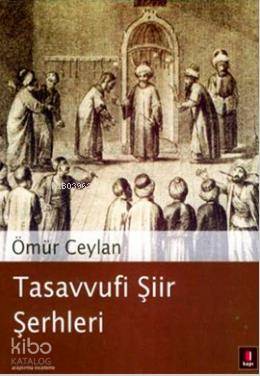 Tasavvufi Şiir Şerhleri Ömür Ceylan