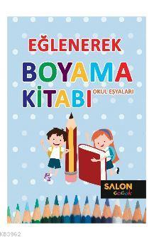 Taşıtlar - Eğlenerek Boyama Kitabı Kolektif