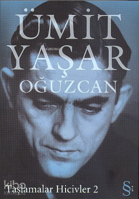 Taşlamalar Hicivler - 2 Ümit Yaşar Oğuzcan