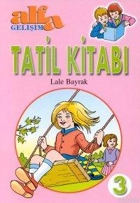 Tatil Kitabı 3 Lale Bayrak