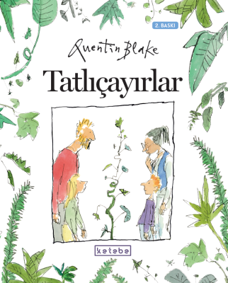 Tatlıçayırlar Quentin Blake