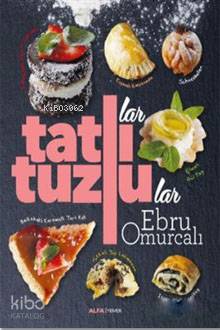 Tatlılar ve Tuzlular Ebru Omurcalı