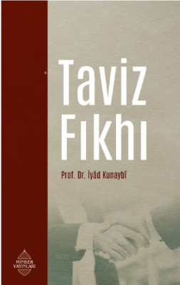 Taviz Fıkhı İyad Kunaybi