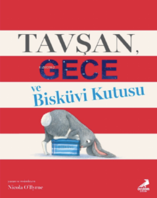 Tavşan, Gece ve Bisküvi Kutusu Nicola O'Byrne