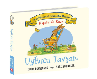 Tavşan Uykusu; Meşe Palamudu Ormanı'ndan Masallar Julia Donaldson