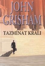 Tazminat Kralı John Grisham