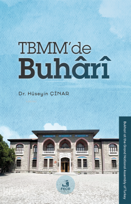 TBMM’de Buhârî Hüseyin Çinar