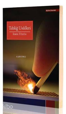 Tebliğ Usulleri İdris Tüzün