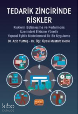 Tedarik Zincirinde Riskler Aziz Yurttaş