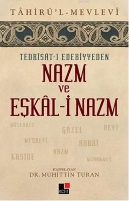 Tedrisat-ı Edebiyyeden Nazm ve Eşkal-i Nazm Tahir´ül Mevlevî