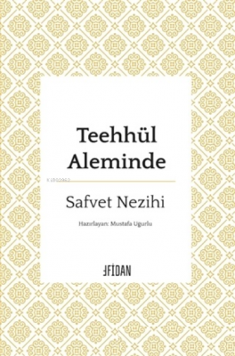 Teehhül Aleminde Safvet Nezihi