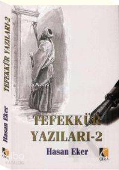 Tefekkür Yazıları 2 Hasan Eker