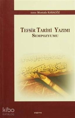 Tefsir Tarihi Yazımı Sempozyumu Kolektif