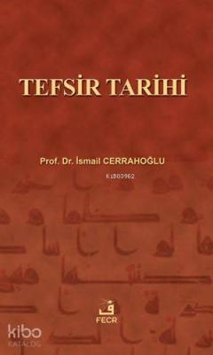 Tefsir Tarihi İsmail Cerrahoğlu