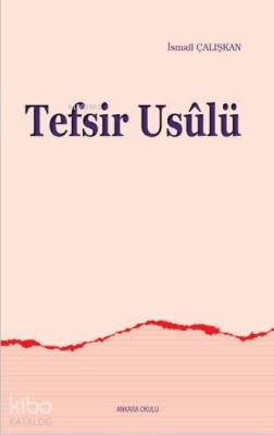 Tefsir Usûlü İsmail Çalışkan