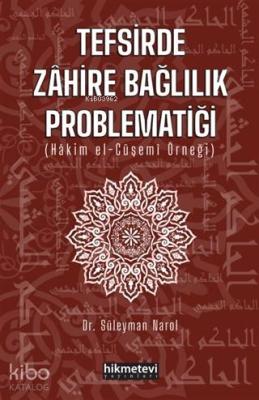 Tefsirde Zahire Bağlılık Problematiği Süleyman Narol