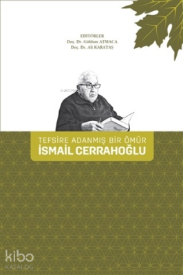 Tefsire Adanmış Bir Ömür İsmail Cerrahoğlu Kolektif