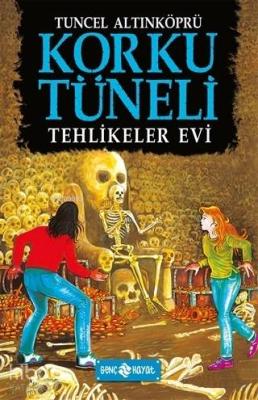 Tehlikeler Evi - Korku Tüneli 3 Tuncel Altınköprü