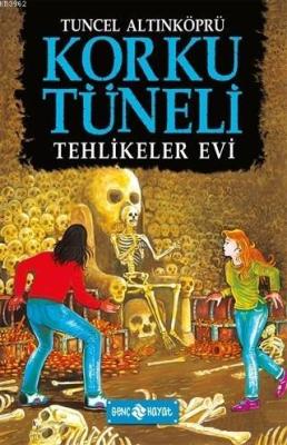 Tehlikeler Evi - Korku Tüneli 3 Tuncel Altınköprü