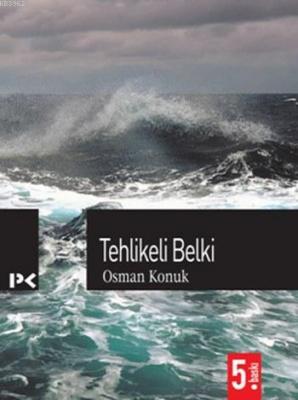 Tehlikeli Belki Osman Konuk