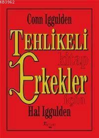 Tehlikeli Kitap Erkekler İçin Conn Iggulden