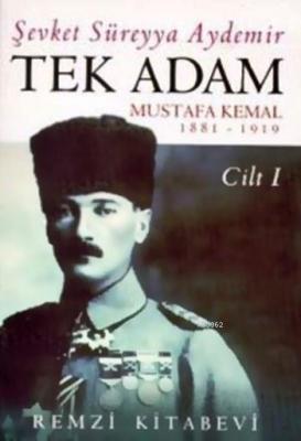 Tek Adam Cilt 1 Şevket Süreyya Aydemir