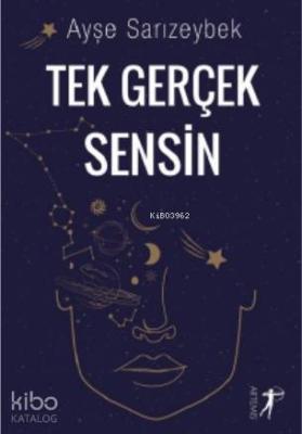 Tek Gerçek Sensin Ayşe Sarızeybek