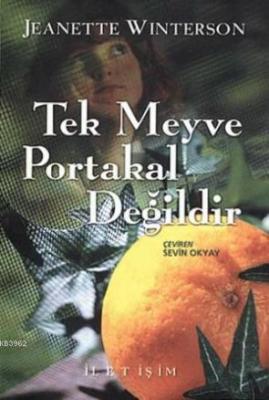 Tek Meyve Portakal Değildir Jeanette Winterson