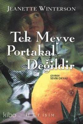 Tek Meyve Portakal Değildir Jeanette Winterson