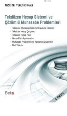 Tekdüzen Hesap Sistemi ve Çözümlü Muhasebe Problemleri Yunus Kishalı