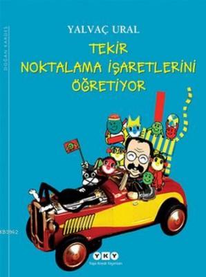 Tekir Noktalama İşaretlerini Öğretiyor (8-12 Yaş) Yalvaç Ural