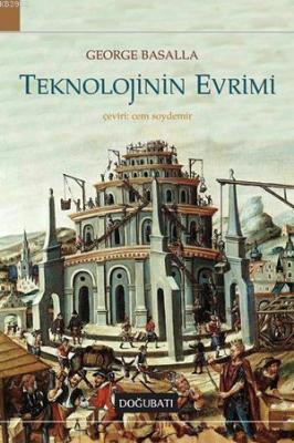 Teknolojinin Evrimi George Basalla